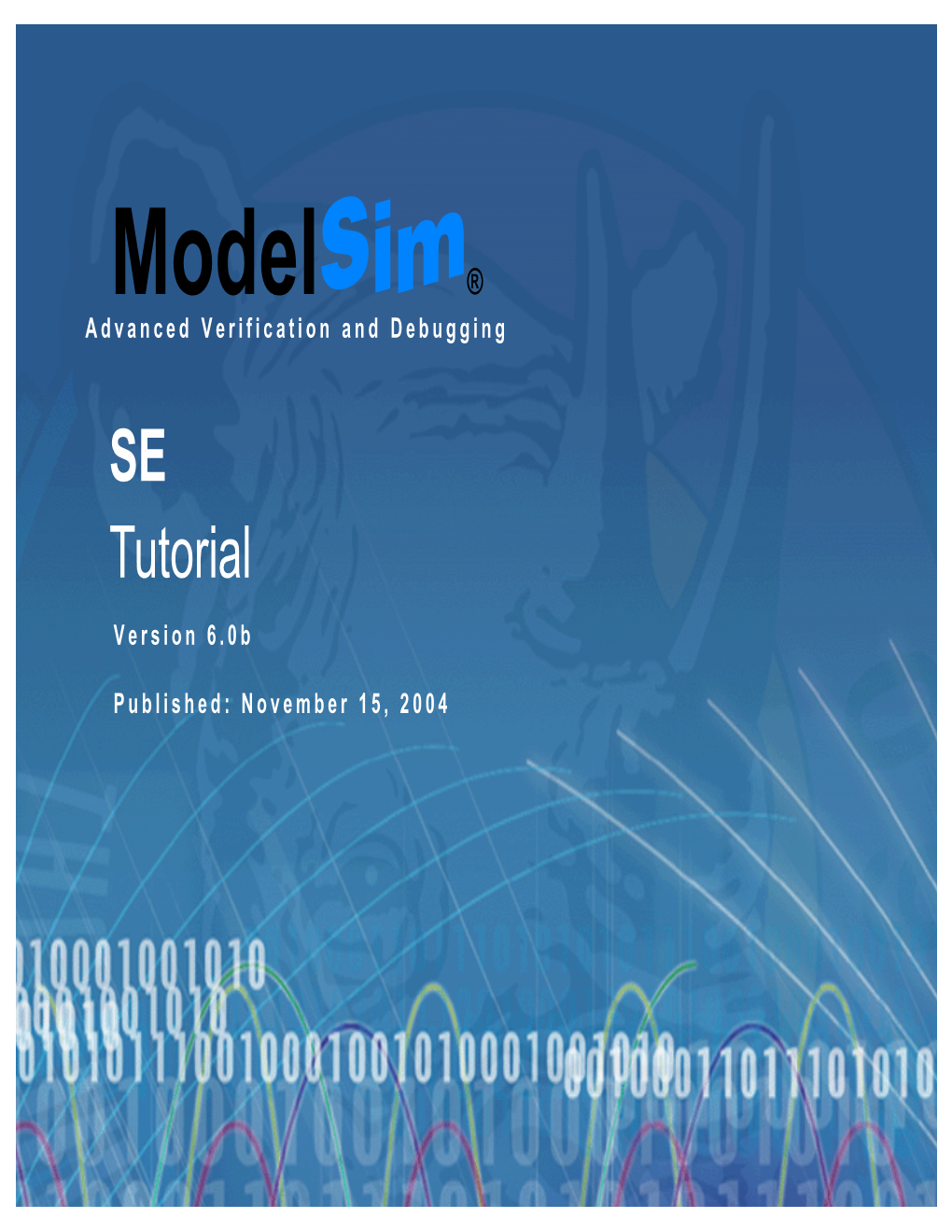 Modelsim SE Tutorial T-3 Table of Contents