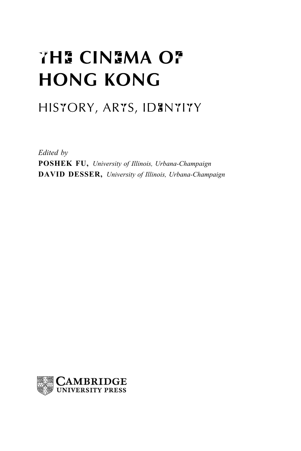 The Cinema of Hong Kong History, Arts, Identity