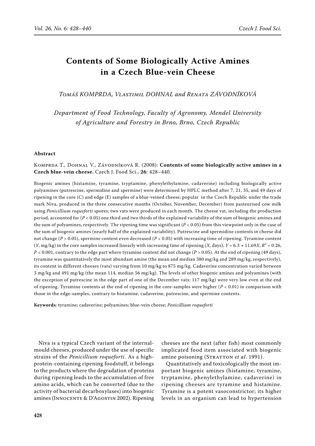 Contents of Some Biologically Active Amines in a Czech Blue-Vein Cheese