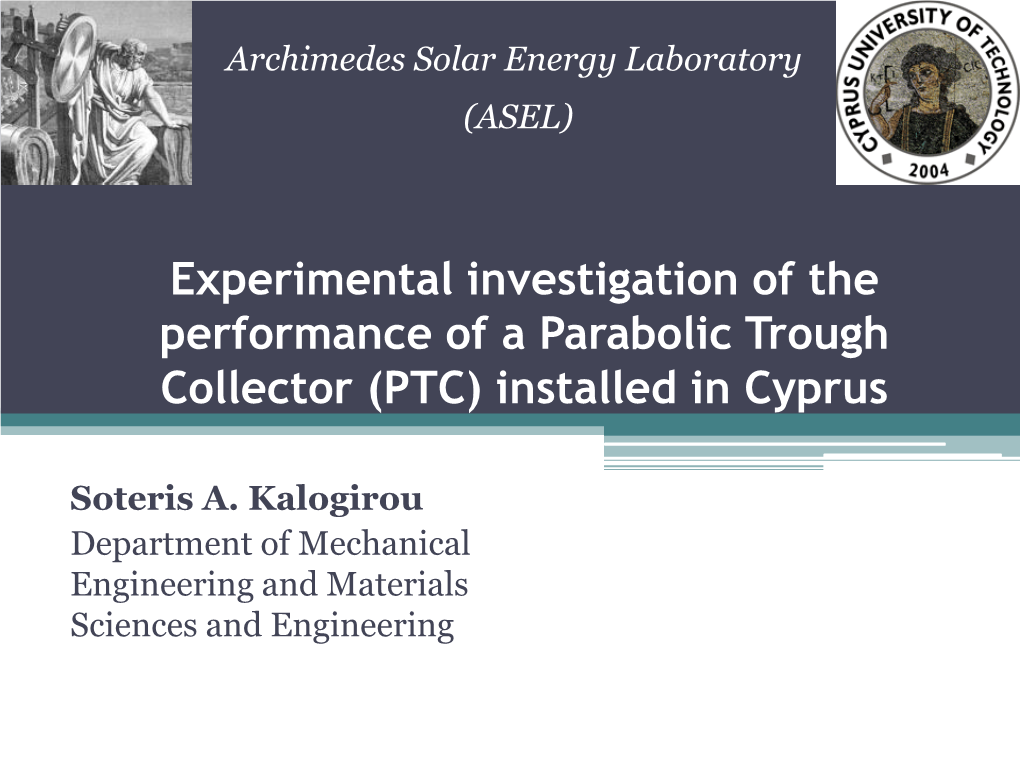 Experimental Investigation of the Performance of a Parabolic Trough Collector (PTC) Installed in Cyprus