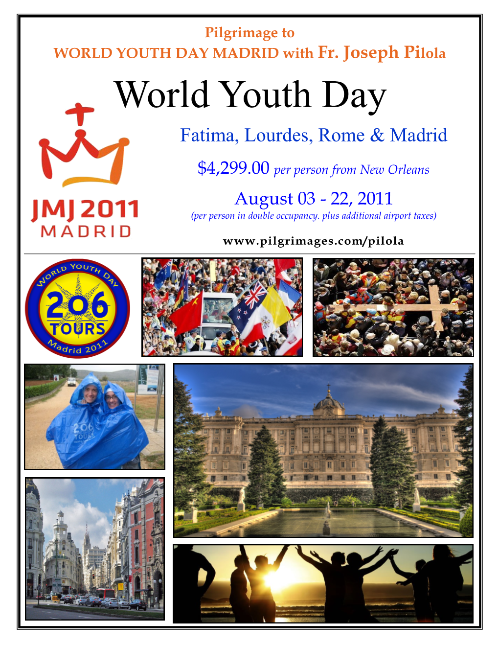 WORLD YOUTH DAY MADRID with Fr
