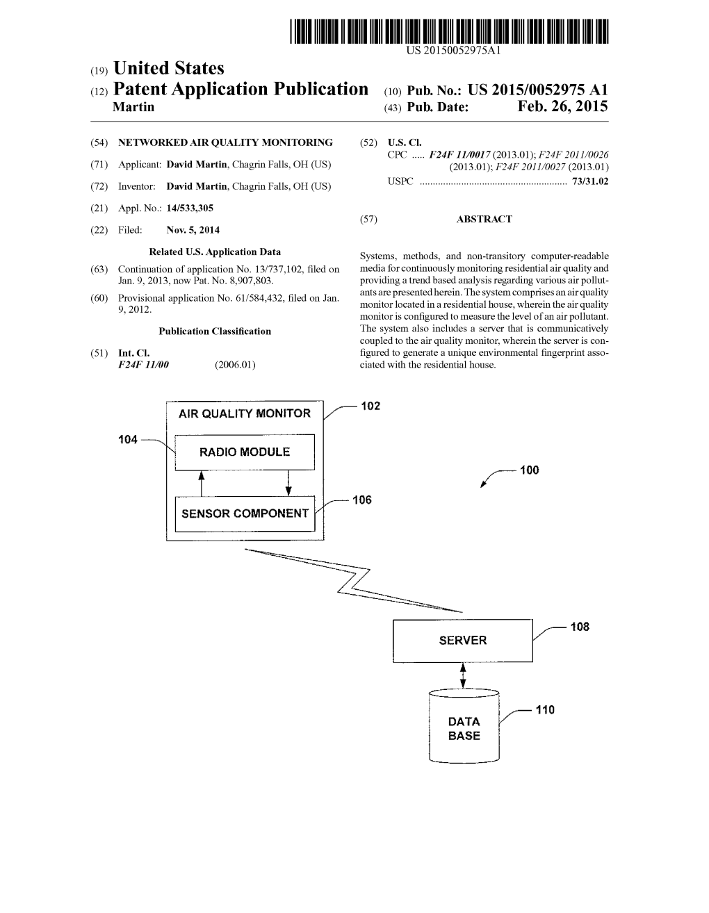 (12) Patent Application Publication (10) Pub. No.: US 2015/0052975 A1