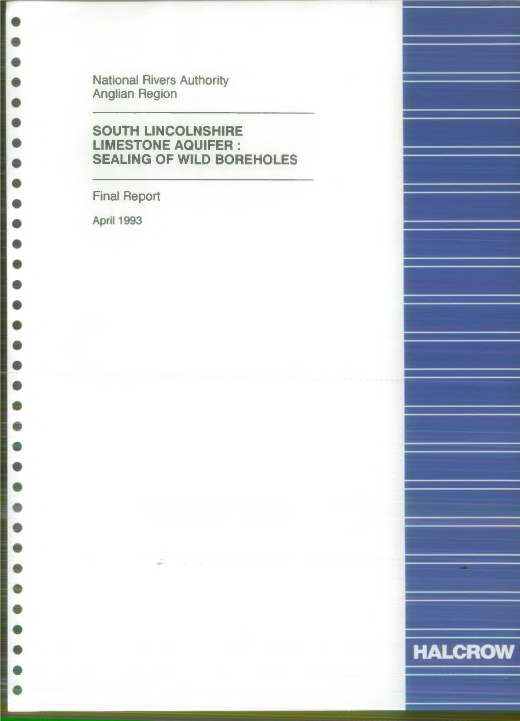 South Lincolnshire Limestone Aquifer : Sealing of Wild Boreholes