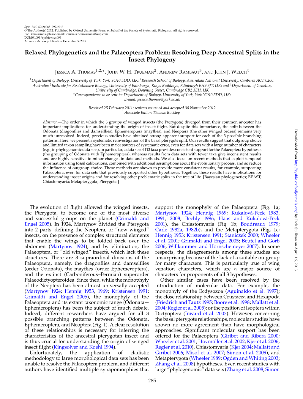 Relaxed Phylogenetics and the Palaeoptera Problem: Resolving Deep Ancestral Splits in the Insect Phylogeny