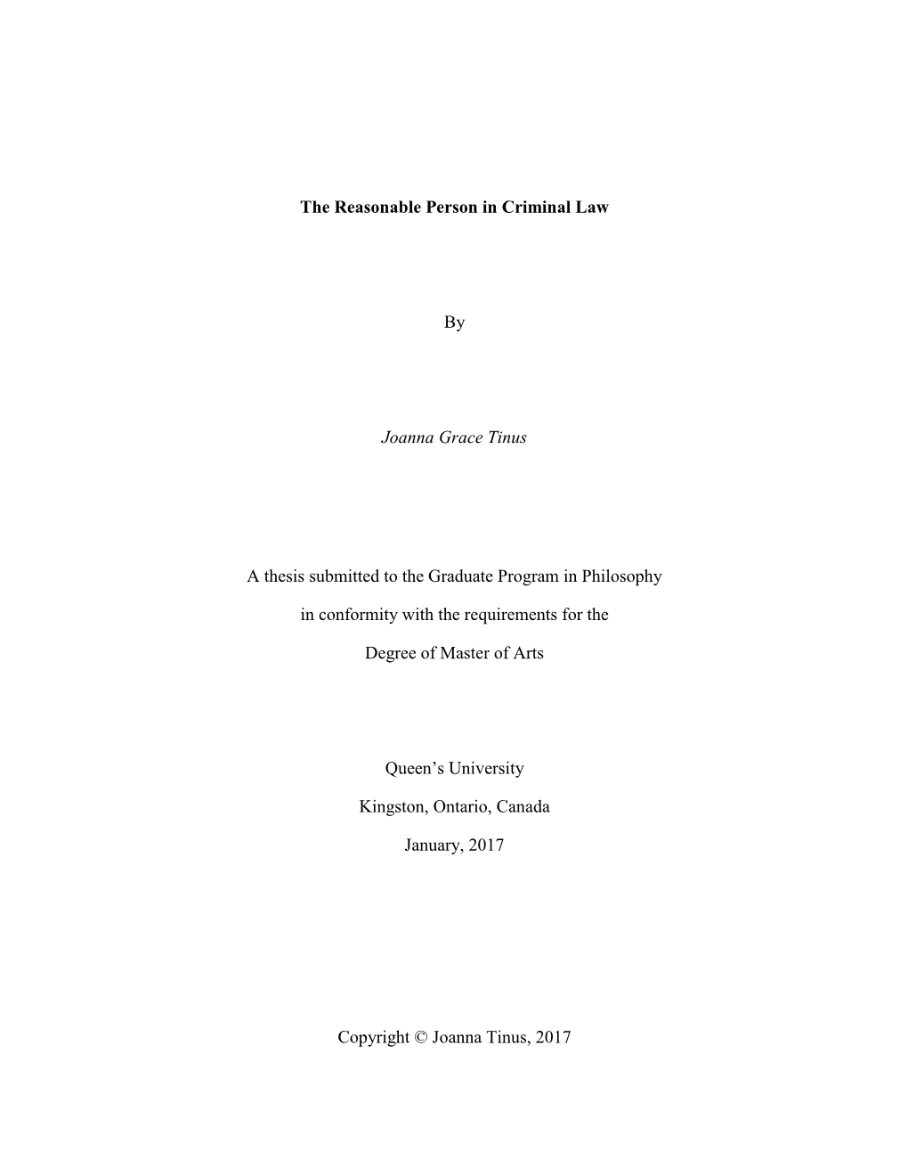 The Reasonable Person in Criminal Law by Joanna Grace Tinus a Thesis Submitted to the Graduate Program in Philosophy in Conformi