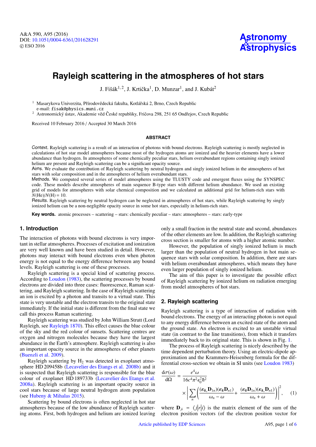 Rayleigh Scattering in the Atmospheres of Hot Stars J