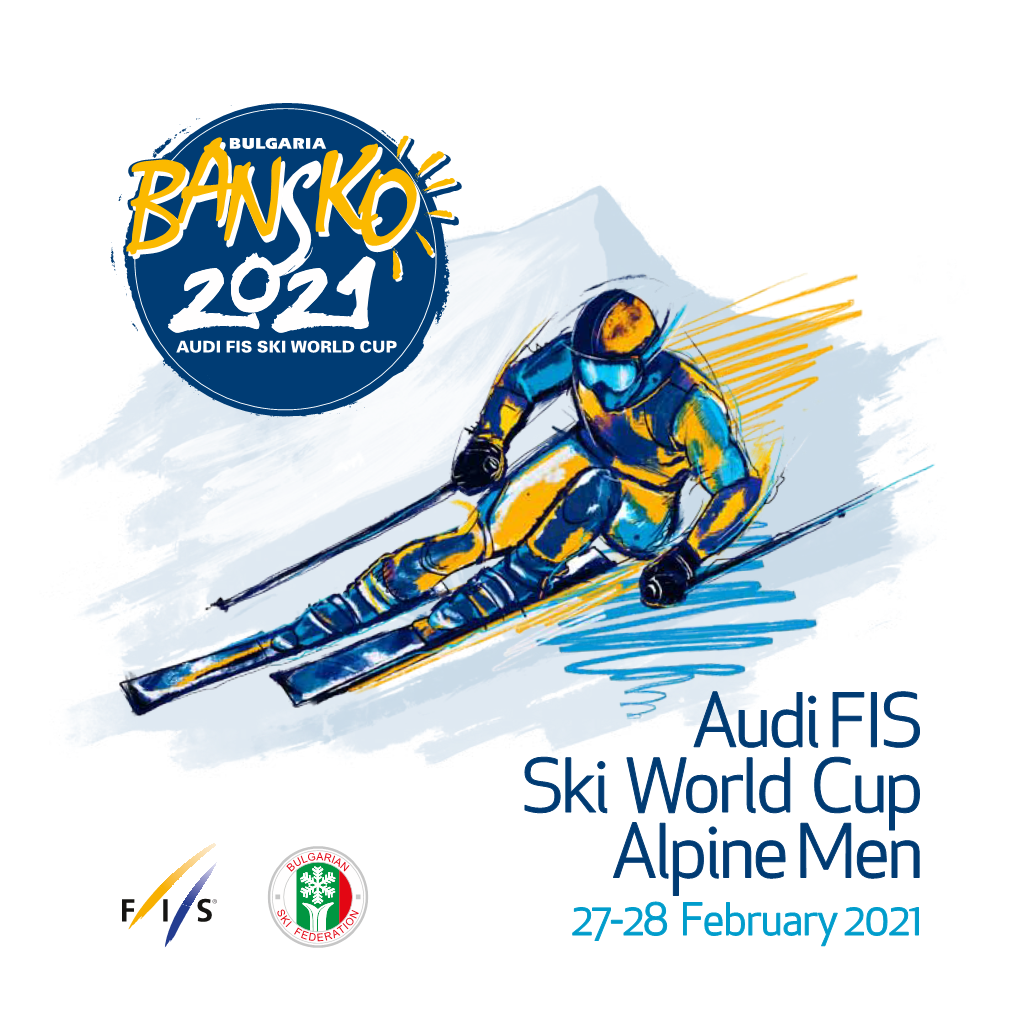 Audi FIS Ski World Cup Alpine Men 27-28 February 2021 the PIONEER SPIRIT LIVES ON