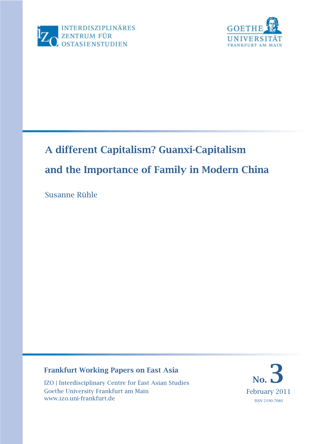 A Different Capitalism? Guanxi-Capitalism and the Importance of Family in Modern China