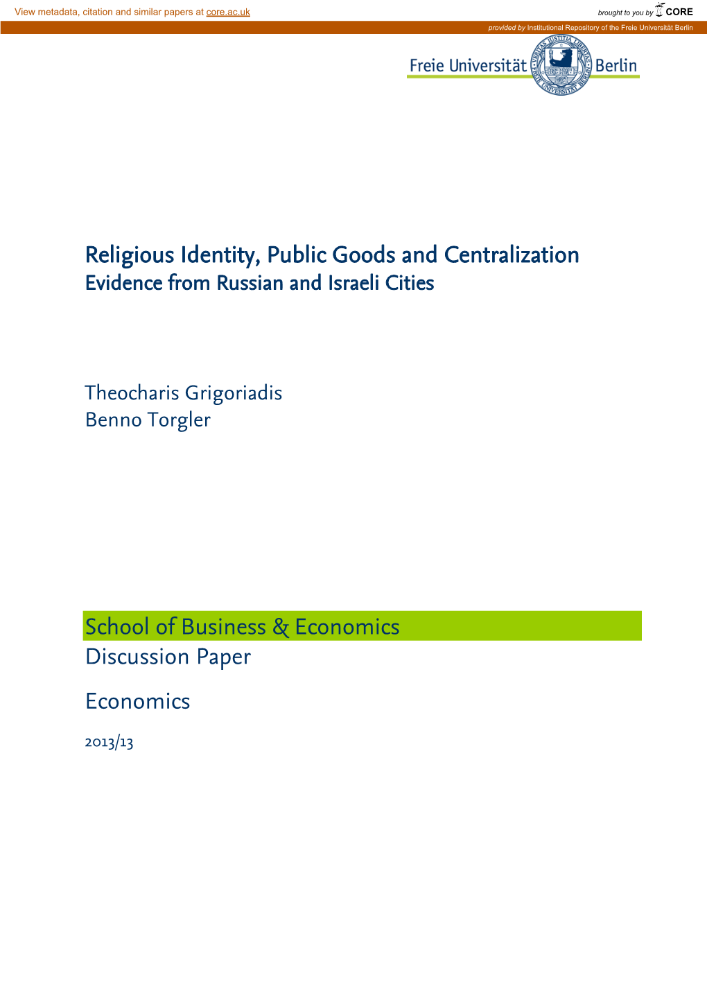 Religious Identity, Public Goods and Centralization School of Business & Economics Discussion Paper Economics