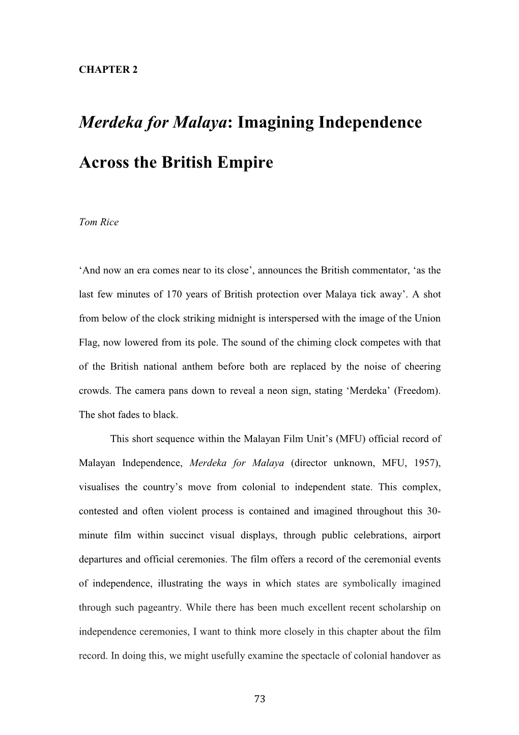 Merdeka for Malaya: Imagining Independence