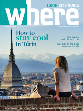Stay Cool and Places to Be Our Pick of the Best in Turin Seasonal Trends