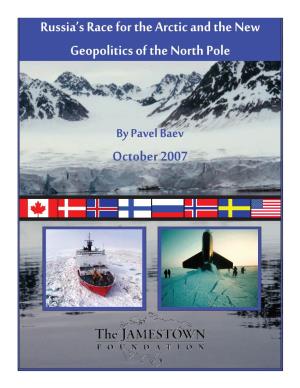 Russia's Race for the Arctic and the New Geopolitics of the Northpole