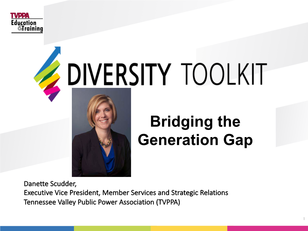 Bridging the Generation Gap NUDC Webinar for Toolkit