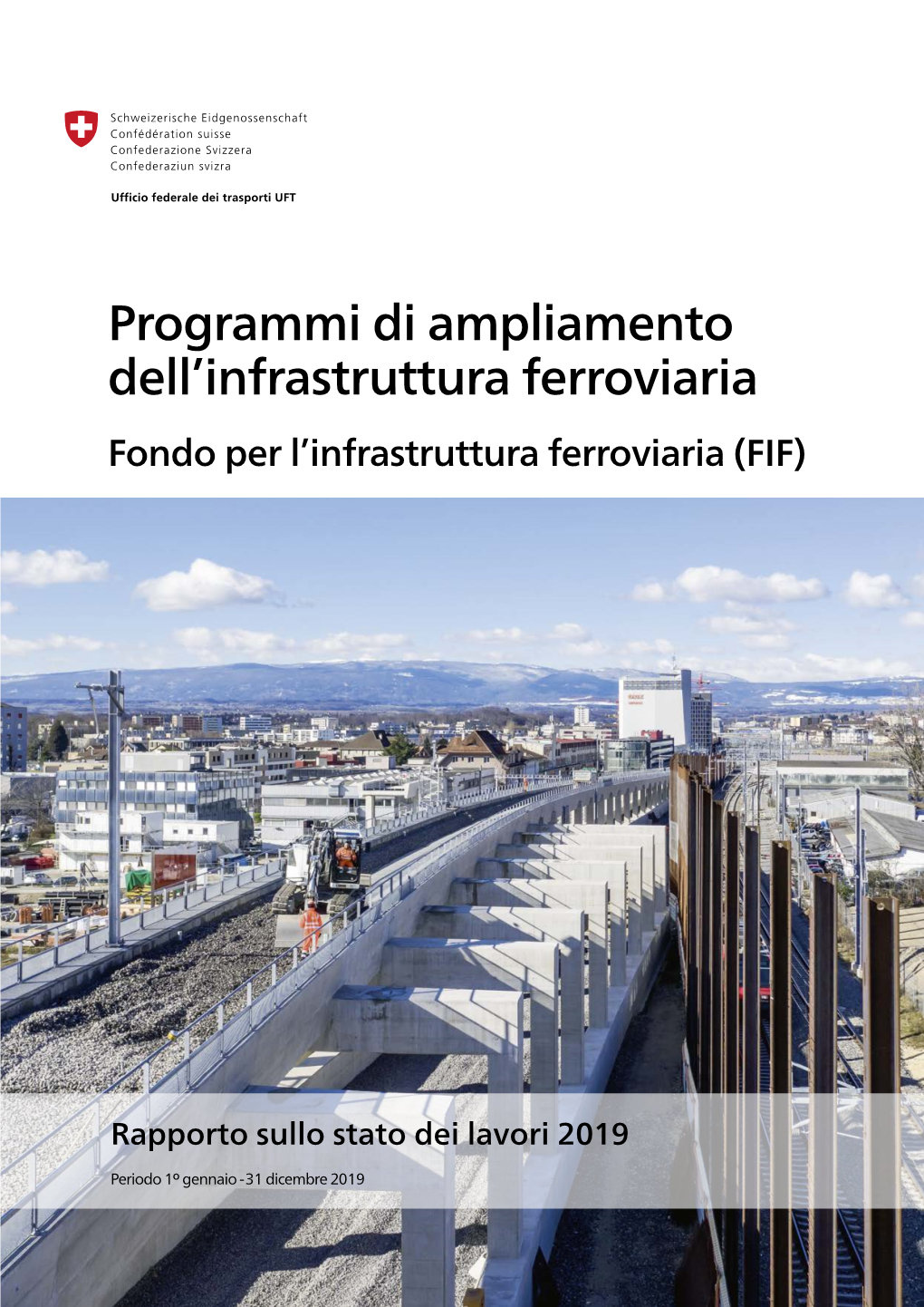 Rapporto 2019 Sui Programmi Di Ampliamento Ferroviari