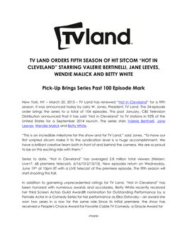 Tv Land Orders Fifth Season of Hit Sitcom “Hot in Cleveland” Starring Valerie Bertinelli, Jane Leeves, Wendie Malick and Betty White