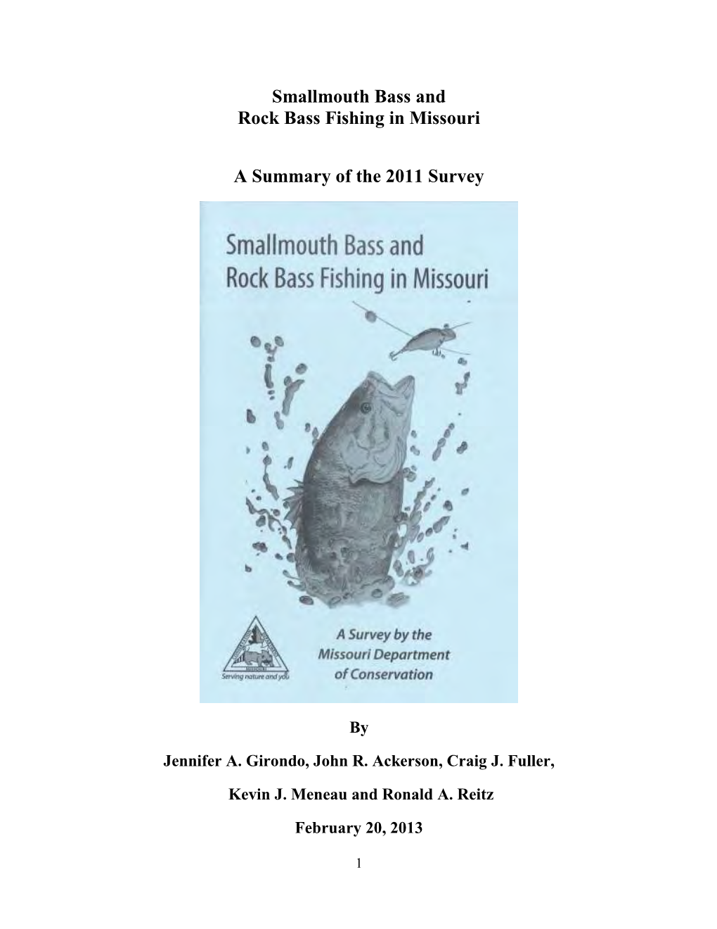 Smallmouth Bass and Rock Bass Fishing Survey