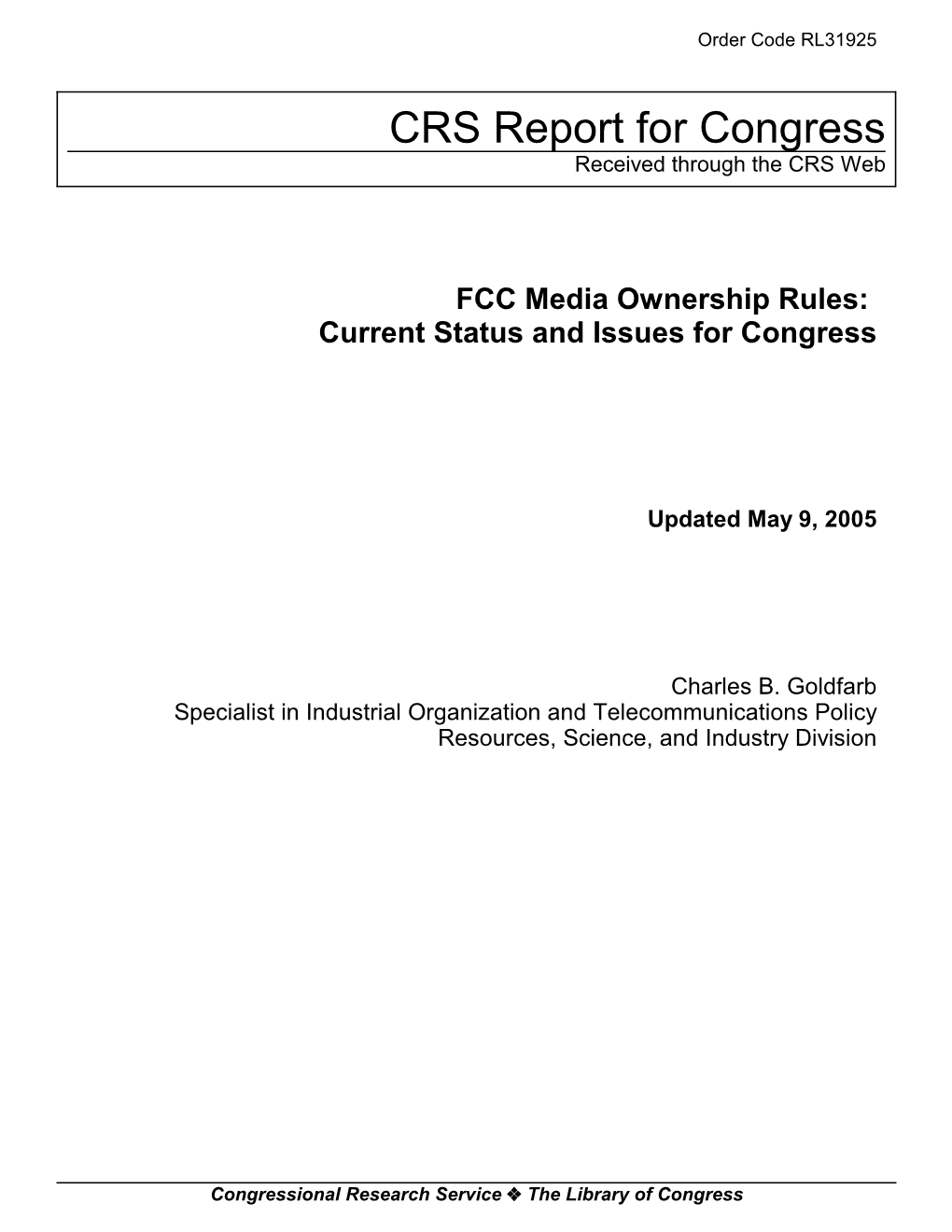 FCC Media Ownership Rules: Current Status and Issues for Congress