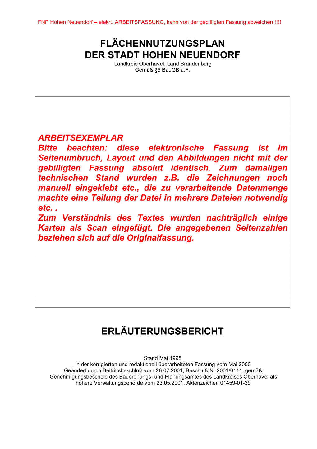 FLÄCHENNUTZUNGSPLAN DER STADT HOHEN NEUENDORF Landkreis Oberhavel, Land Brandenburg Gemäß §5 Baugb A.F