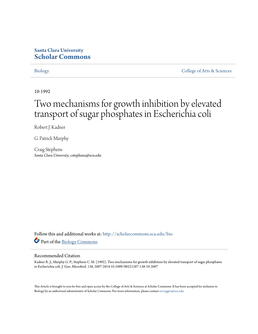 Two Mechanisms for Growth Inhibition by Elevated Transport of Sugar Phosphates in Escherichia Coli Robert J