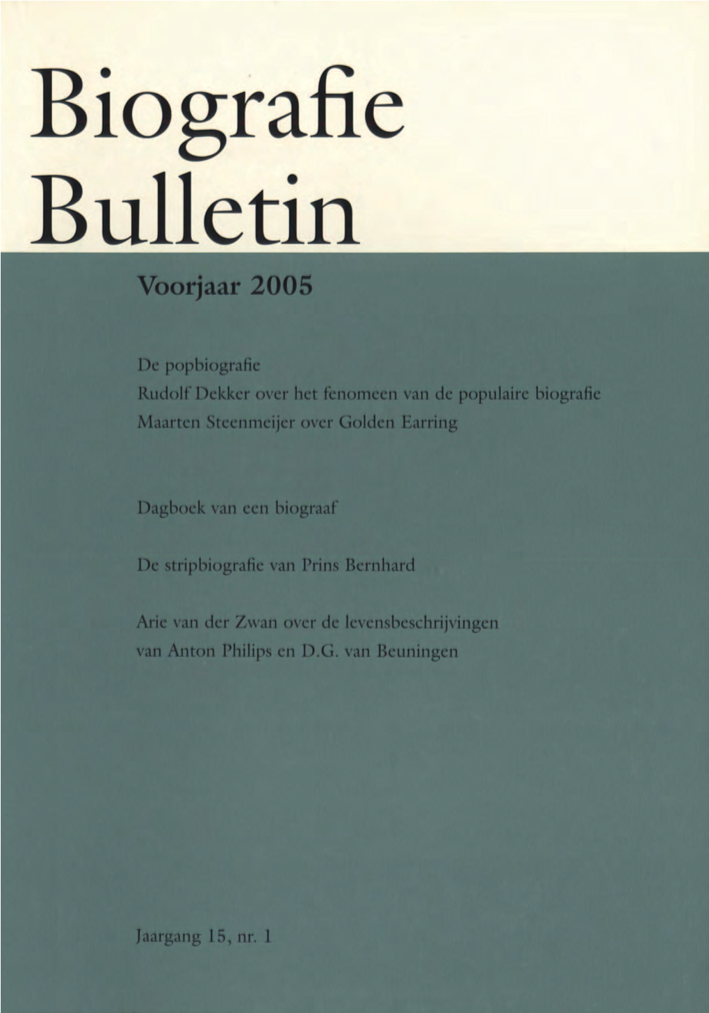 Biografie Bulletin Voorjaar 2005