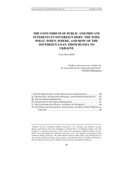 The Conundrum of Public and Private Interests in Sovereign Debt: the Who, What, When, Where, and How of the Sovereign Loan from Russia to Ukraine