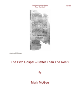 The Fifth Gospel - Better !1 of 22! Than the Rest?