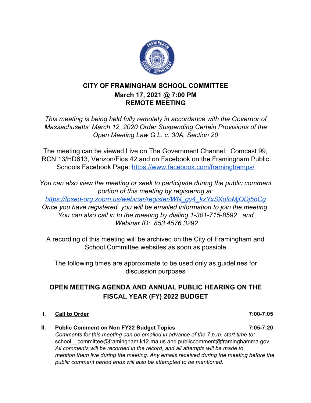 CITY of FRAMINGHAM SCHOOL COMMITTEE March 17, 2021 @ 7:00 PM REMOTE MEETING