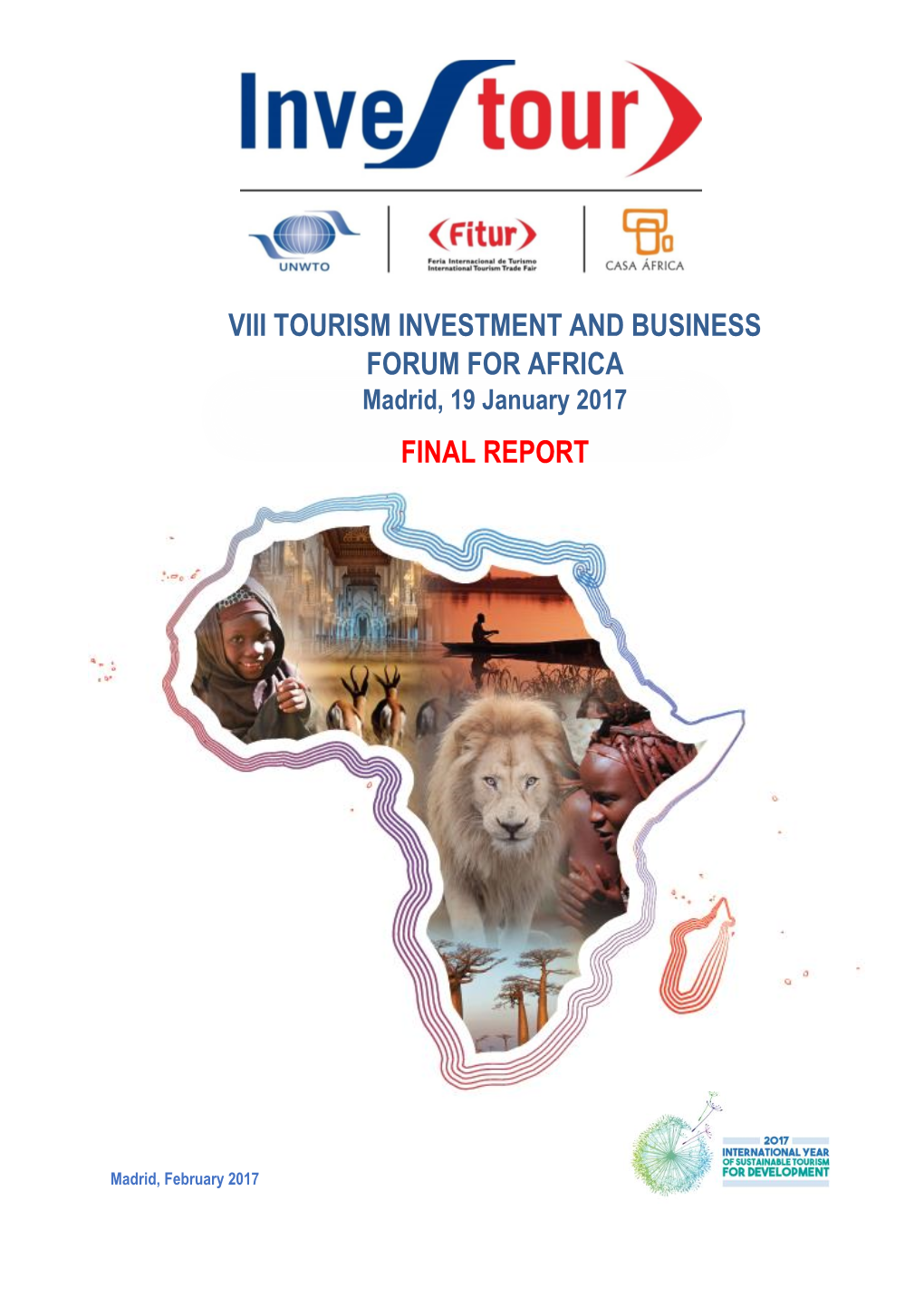VIII TOURISM INVESTMENT and BUSINESS FORUM for AFRICA Madrid, 19 January 2017