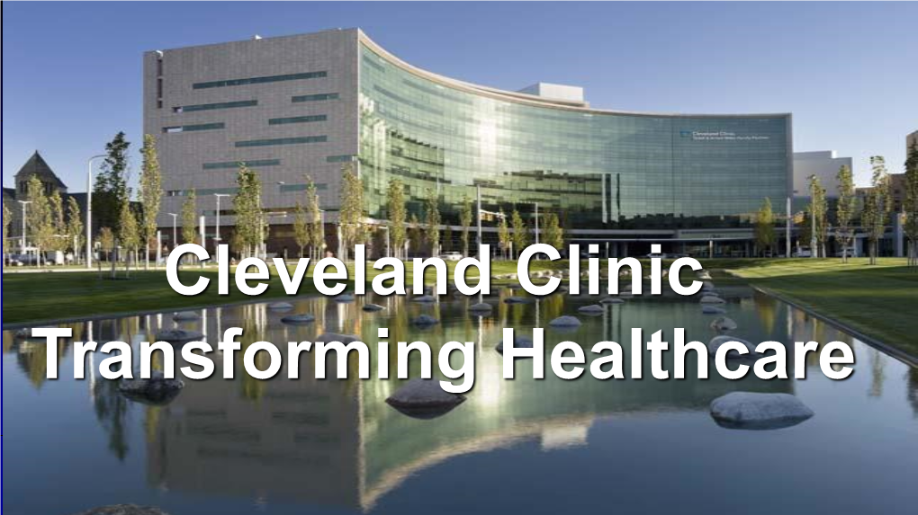 Cleveland Clinic Transforming Healthcare CCHS Mission