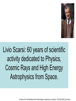 Livio Scarsi: 40 Years of Astrophysics from Space