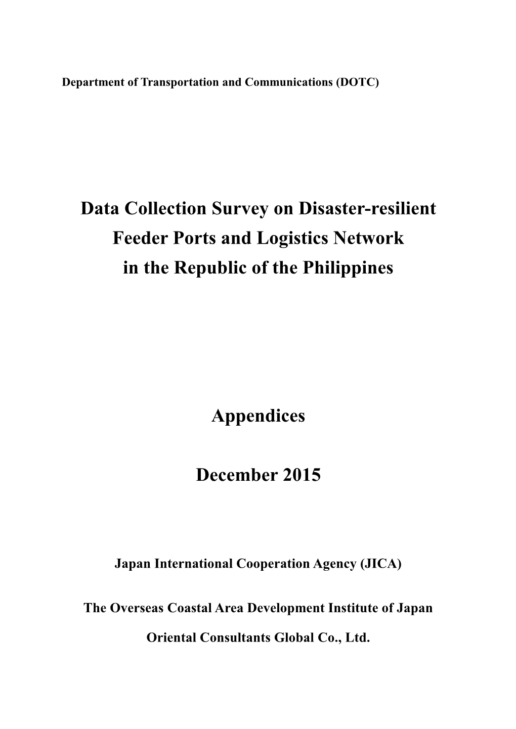 Data Collection Survey on Disaster-Resilient Feeder Ports and Logistics Network in the Republic of the Philippines