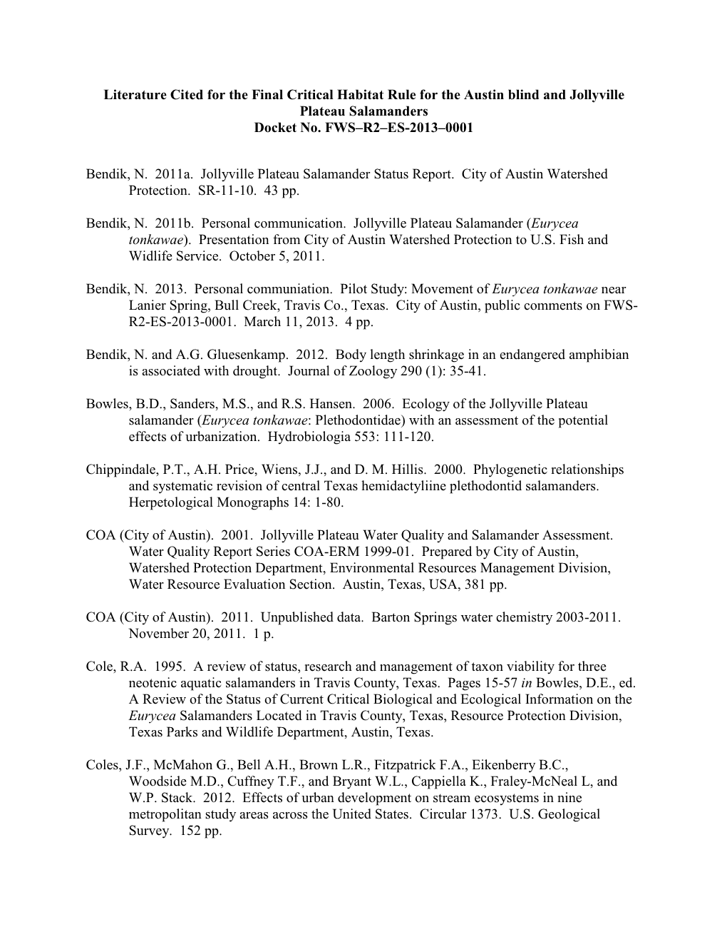 Literature Cited for the Final Critical Habitat Rule for the Austin Blind and Jollyville Plateau Salamanders Docket No