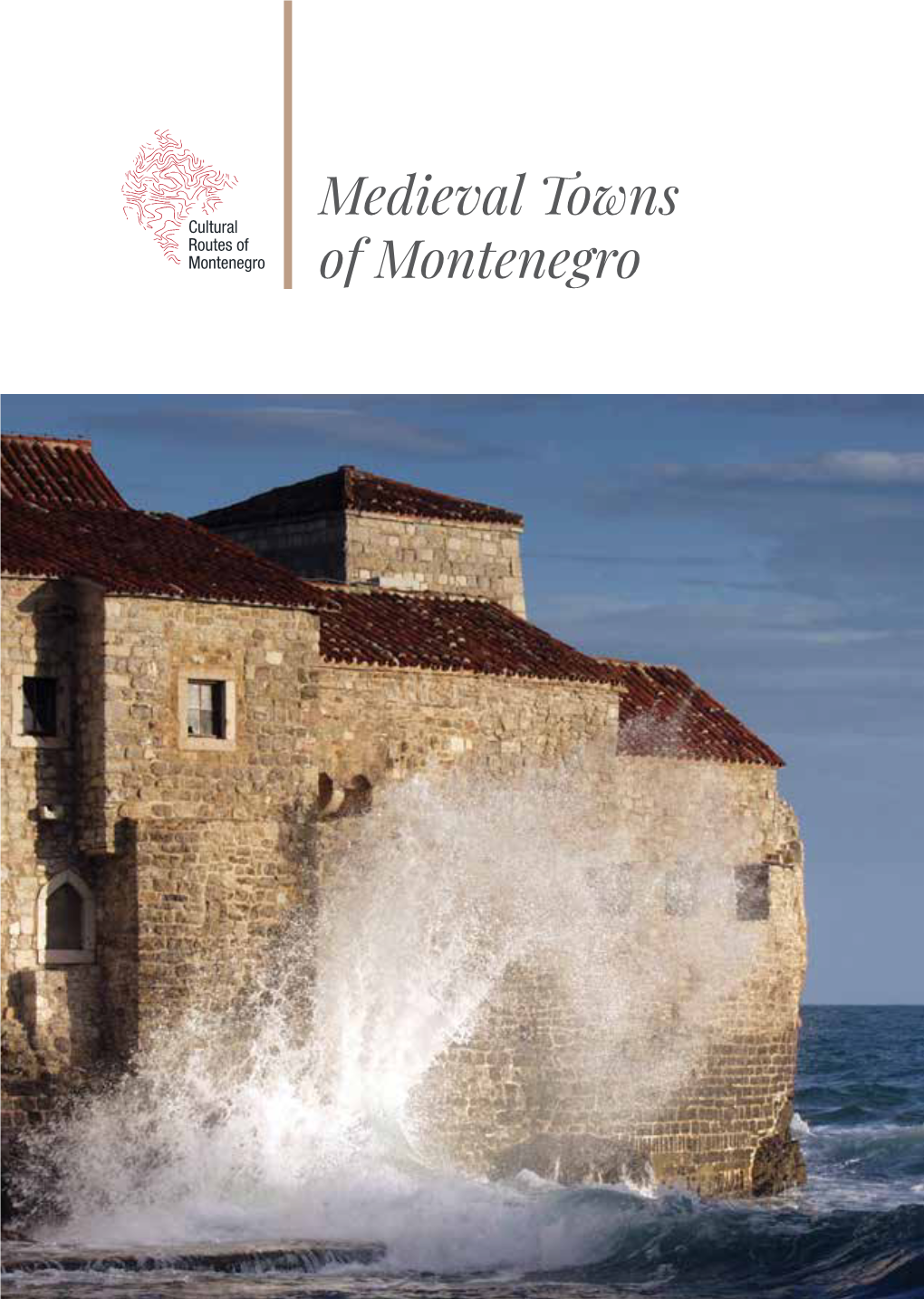 Medieval Towns of Montenegro