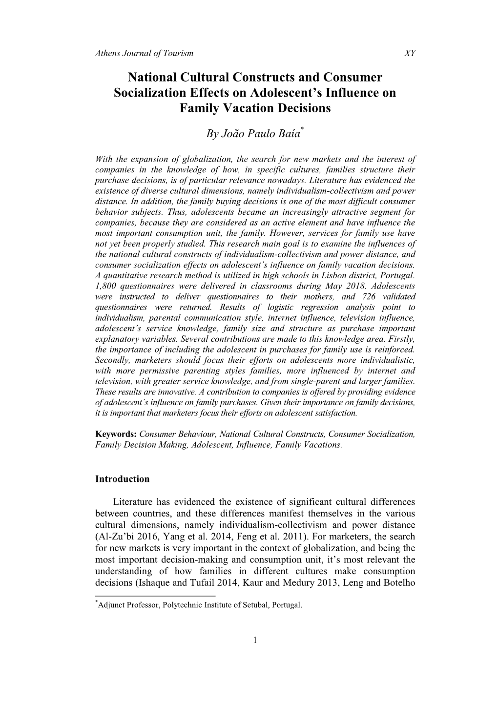 National Cultural Constructs and Consumer Socialization Effects on Adolescent’S Influence on Family Vacation Decisions