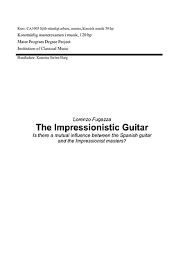 The Impressionistic Guitar Is There a Mutual Influence Between the Spanish Guitar and the Impressionist Masters?