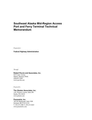 Southeast Alaska Mid-Region Access Port and Ferry Terminal Technical Memorandum