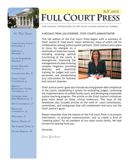 Fall 2006 Full Court Press the Ofﬁ Cial Newsletter of the State Courts System of ﬂ Orida