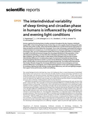 The Interindividual Variability of Sleep Timing and Circadian Phase in Humans Is Infuenced by Daytime and Evening Light Conditions C