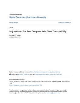 Major Gifts to the Seed Company : Who Gives Them and Why