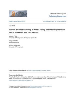 Toward an Understanding of Media Policy and Media Systems in Iraq: a Foreword and Two Reports