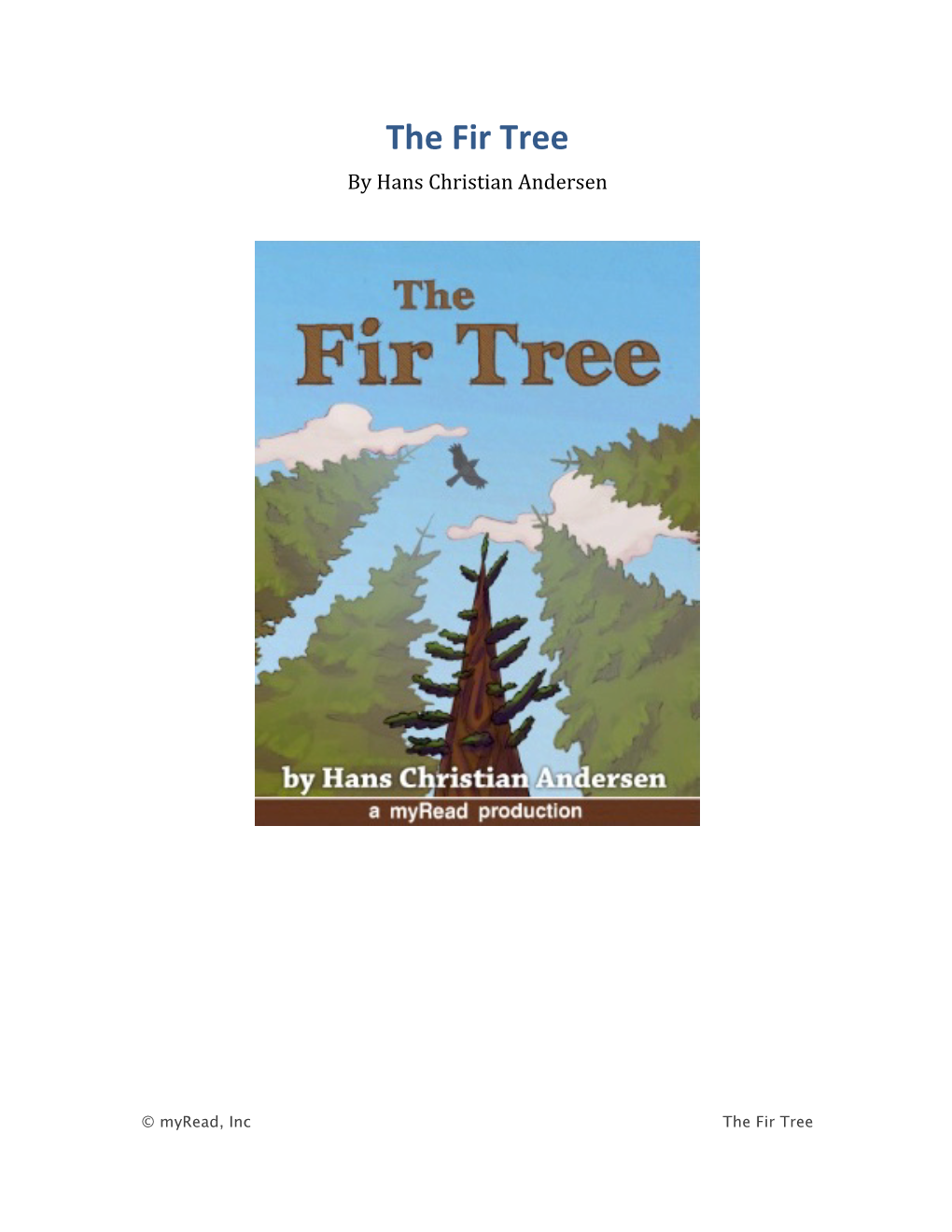 The Fir Tree by Hans Christian Andersen