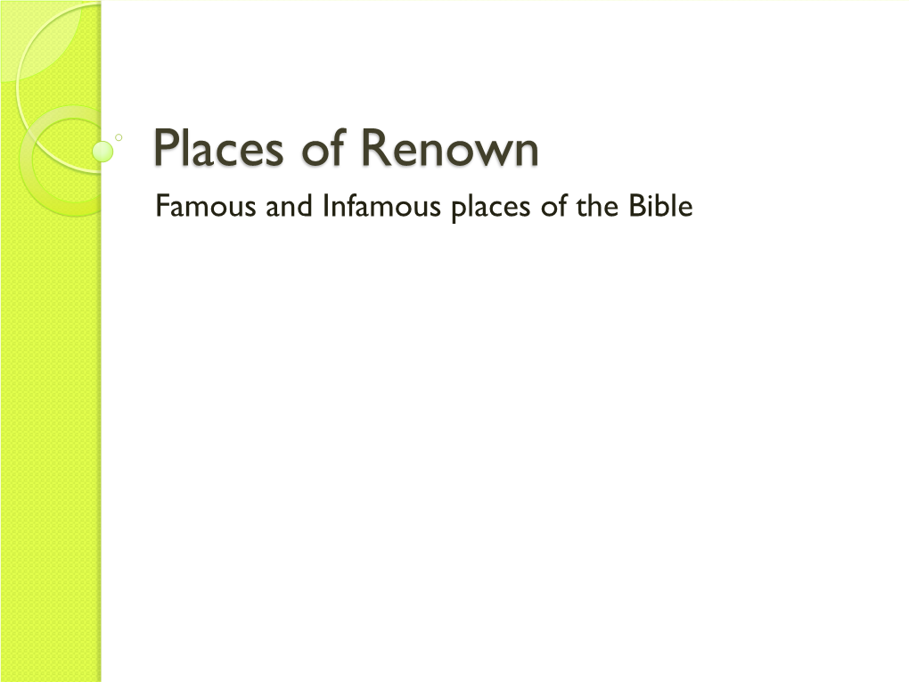 Places of Renown Famous and Infamous Places of the Bible What City Am I?