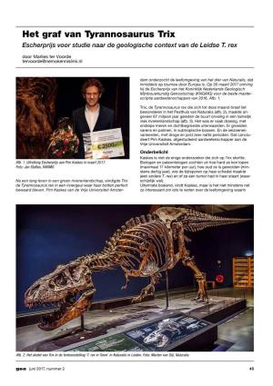 Het Graf Van Tyrannosaurus Trix Escherprijs Voor Studie Naar De Geologische Context Van De Leidse T