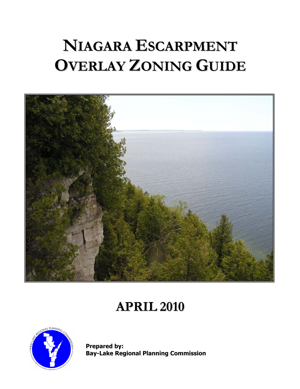 Niagara Escarpment Overlay Zoning Guide Iii