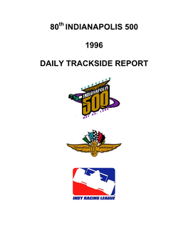 80 Indianapolis 500 1996 Daily Trackside Report