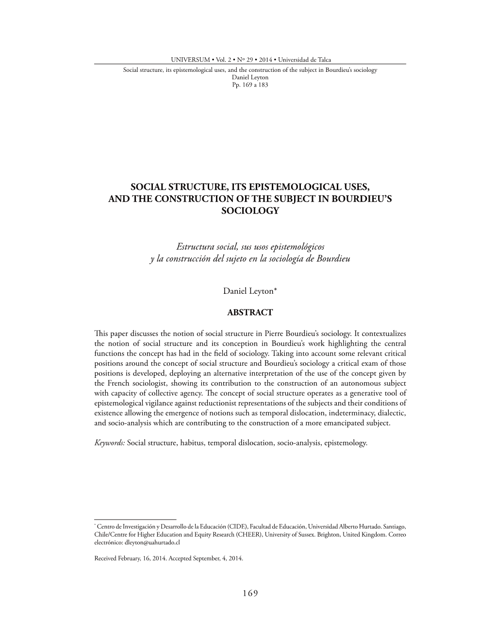 Social Structure, Its Epistemological Uses, and the Construction of the Subject in Bourdieu’S Sociology Daniel Leyton Pp