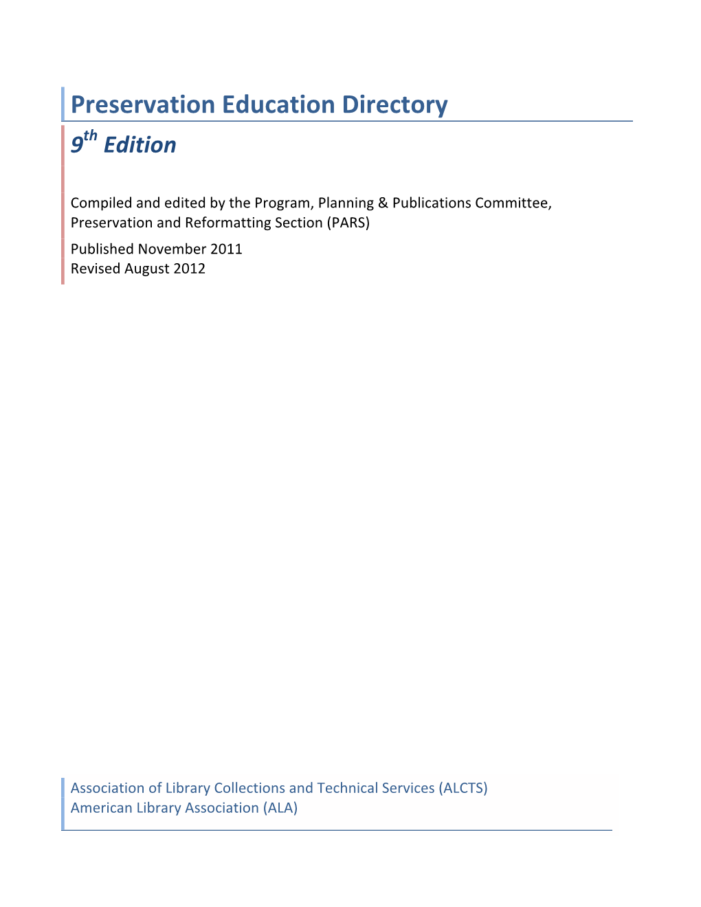 Preservation Education Directory Th 9 Edition