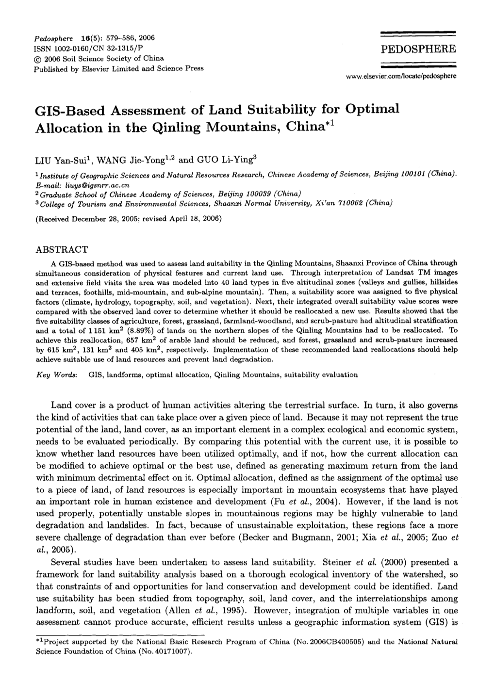 Gis-Based Assessment of Land Suitability for Optimal Allocation in the Qinling Mountains, China*’