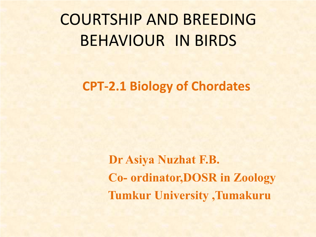 Courtship and Breeding Behaviour in Birds