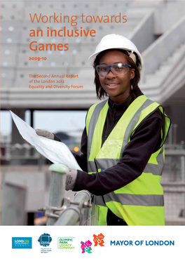Working Towards an Inclusive Games the Second Annual Report of the London 2012 Equality and Diversity Forum 2009-10